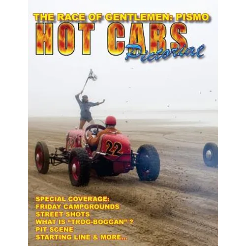 The Race of Gentlemen: PISMO: A Special HOT CARS Pictorial Issue! - Paperback