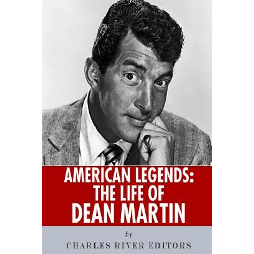 American Legends: The Life of Dean Martin - Paperback
