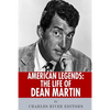 American Legends: The Life of Dean Martin - Paperback