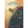 Mapping a Sense of Humor: Narrative and Space in Terry Pratchett's Discworld Novels - Paperback