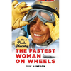 The Fastest Woman on Wheels: The Life of Paula Murphy - Paperback