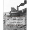 Some Mining Districts of Eastern Oregon - Paperback