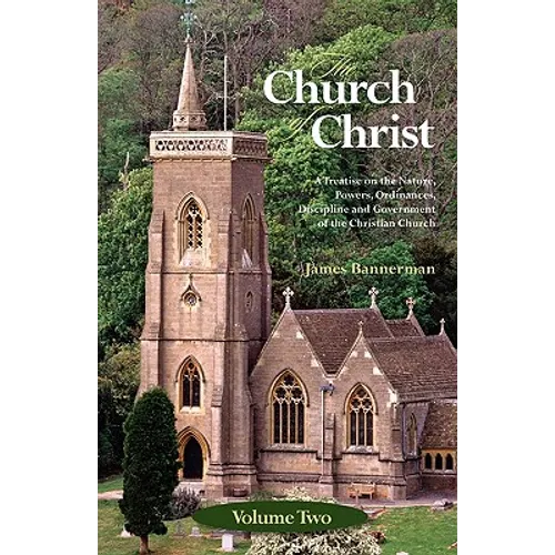 The Church of Christ: Volume Two - Paperback