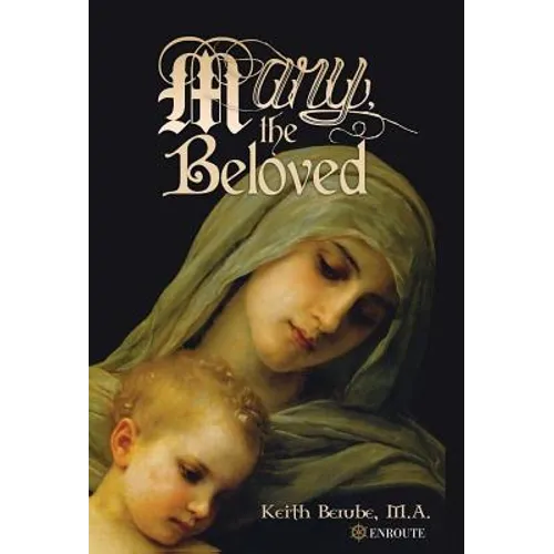 Mary, the Beloved - Hardcover