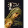 Mary, the Beloved - Hardcover