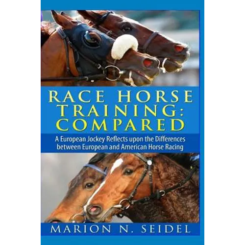 Race Horse Training: Compared - Paperback