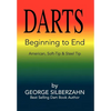 DARTS Beginning to End - Hardcover