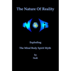 The Nature Of Reality: Exploding The Mind Body Spirit Myth - Paperback