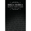 Biblia Hebrea: Naj (Neviim y Ketubim En Espanol) Volumen II - Paperback