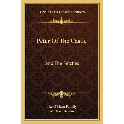Peter Of The Castle: And The Fetches - Paperback