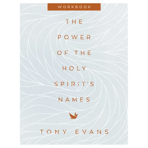 The Power of the Holy Spirit's Names Workbook - Paperback
