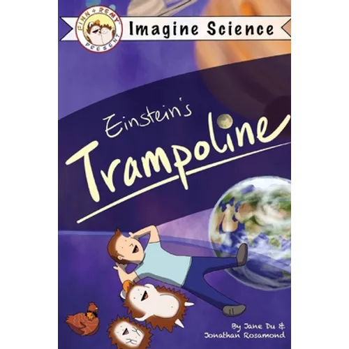 Finn + Remy Present: Einstein's Trampoline - Paperback