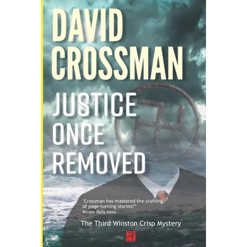 Justice Once Removed: The Third Winston Crisp Mystery - Paperback