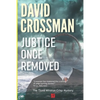 Justice Once Removed: The Third Winston Crisp Mystery - Paperback