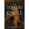 The Towers of Knoll - Hardcover