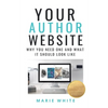 Your Author Website: Why You Need One and What it Should Look Like - Paperback