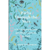 Paths Through the Year - Paperback