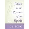 Jesus in the Power of the Spirit - Paperback