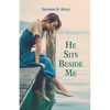 He Sits Beside Me - Paperback