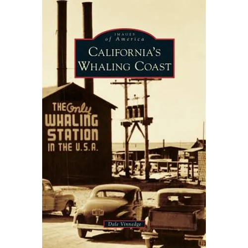 California's Whaling Coast - Hardcover