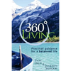 360 Living: Practical guidance for a balanced life - Paperback