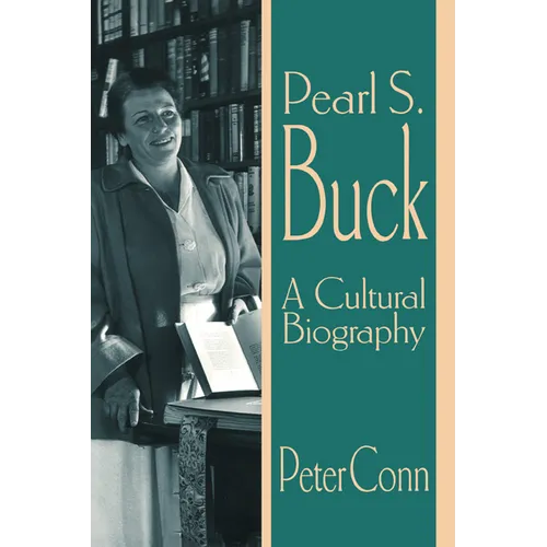 Pearl S. Buck: A Cultural Biography - Paperback