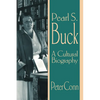 Pearl S. Buck: A Cultural Biography - Paperback