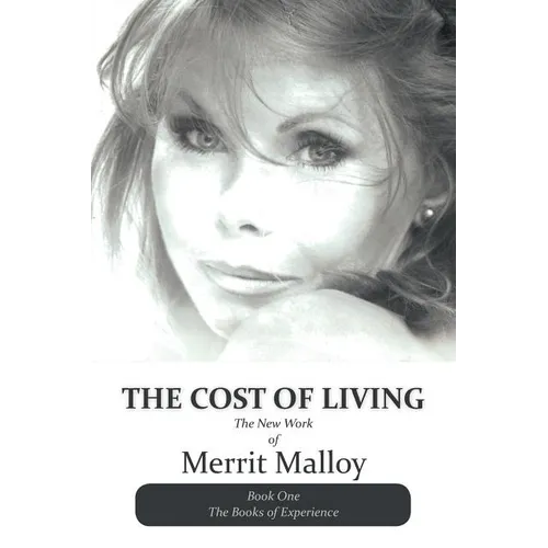 The Cost of Living: The New Work of Merrit Malloy - Paperback