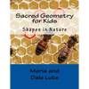 Sacred Geometry for Kids: Shapes in Nature - Paperback