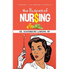 The Business of Nur$ing Vol. 1 - Paperback