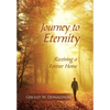 Journey to Eternity: Receiving a Forever Home - Hardcover