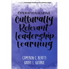 Operationalizing Culturally Relevant Leadership Learning - Paperback