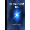 The Impersonal Life: A Modern Translation - Paperback