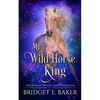 My Wild Horse King - Paperback