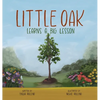Little Oak Learns a Big Lesson - Hardcover
