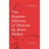 The Russian Editions of Dracula by Bram Stoker - Paperback