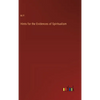 Hints for the Evidences of Spiritualism - Hardcover
