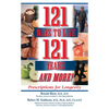 121 Ways to Live 121 Years . . . and More: Prescriptions for Longevity - Hardcover