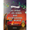 Atlas Obscura: Guía de Exploración Para Las Niñas Y Los Niños Más Aventureros del Mundo - Hardcover