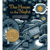 The House in the Night: A Caldecott Award Winner - Board Book