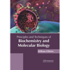 Principles and Techniques of Biochemistry and Molecular Biology - Hardcover