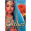 Esther; Queen of Persia - Paperback