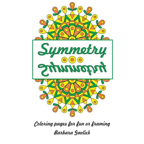 Symmetry: Coloring Book - Paperback