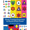 Brain Training Exercises to Boost Brain Power: for Improved Memory, Focus and Cognitive Function - Paperback