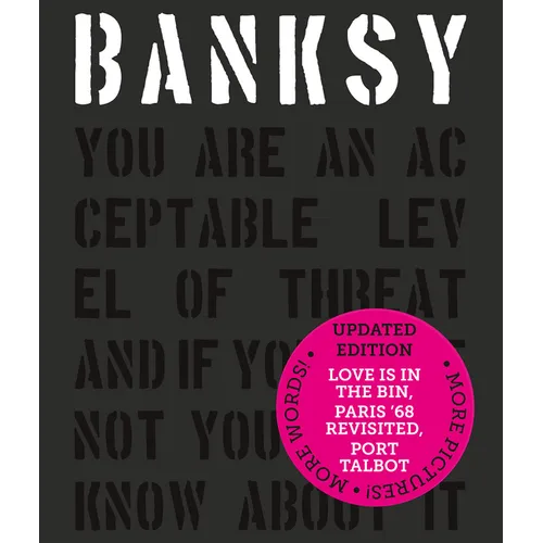 Banksy You Are an Acceptable Level of Threat and If You Were Not You Would Know about It - Hardcover