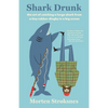 Shark Drunk - Paperback