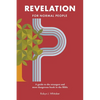 Revelation for Normal People: A guide to the strangest and most dangerous book in the Bible - Paperback