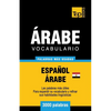 Vocabulario Español-Árabe Egipcio - 3000 palabras más usadas - Paperback