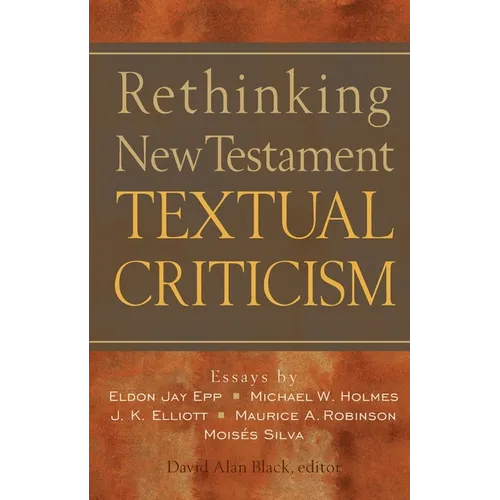 Rethinking New Testament Textual Criticism - Paperback