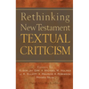 Rethinking New Testament Textual Criticism - Paperback